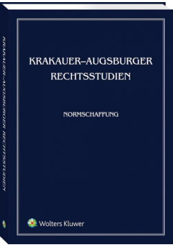 Krakauer-Augsburger Rechtsstudien Normschaffung
