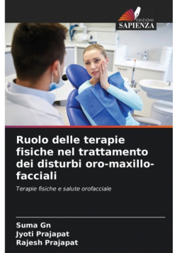 Ruolo delle terapie fisiche nel trattamento dei disturbi oro-maxillo-facciali