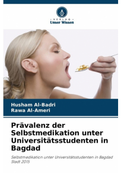 Prävalenz der Selbstmedikation unter Universitätsstudenten in Bagdad