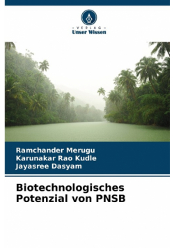 Biotechnologisches Potenzial von PNSB