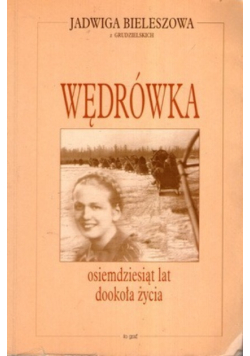 Wędrówka osiemdziesiąt lat dookoła życia
