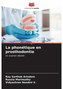 La phonétique en prosthodontie