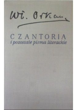 Czantoria i pozostałe pisma literackie