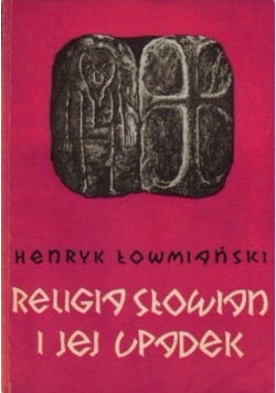 Religia Słowian i jej upadek