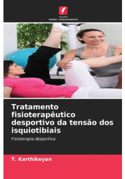 Tratamento fisioterapêutico desportivo da tensão dos isquiotibiais