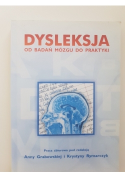Dysleksja: od badań mózgu do praktyki