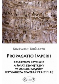 Propagatio Imperii Cesarstwo Rzymskie a świat zewnętrzny