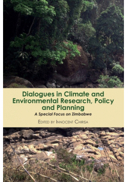 Dialogues in Climate and Environmental Research, Policy and Planning