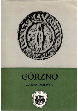 Górzno Zarys dziejów