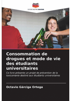 Consommation de drogues et mode de vie des étudiants universitaires