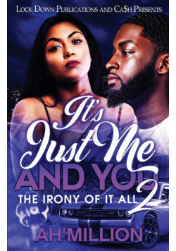 It's Just Me and You 2