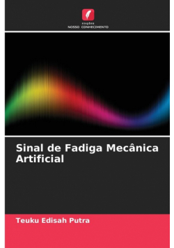 Sinal de Fadiga Mecânica Artificial
