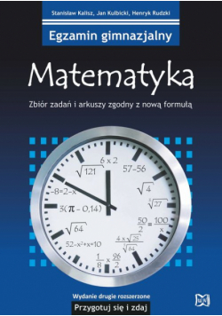 Egzamin gimnazjalny Matematyka Przygotuj się i zdaj!