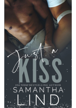 Just A Kiss