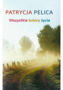Wszystkie kolory życia