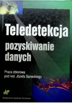Teledetekcja Pozyskiwanie danych