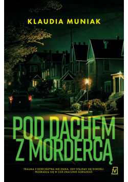 Pod dachem z mordercą