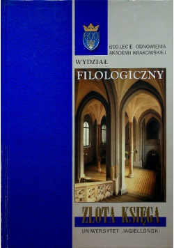 Uniwersytet Jagielloński Złota Księga Wydziału Filologicznego