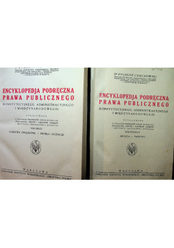 Encyklopedja podręczna prawa publicznego Tom 1 i 2  ok 1926 r.