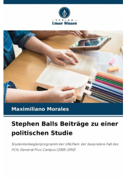 Stephen Balls Beiträge zu einer politischen Studie