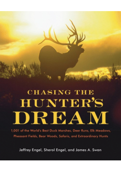 Chasing The Hunter's Dream