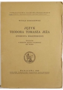 Język Teodora Tomasza Jeża, 1949 r.