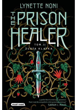 Złota klatka. The Prison Healer. Tom 2