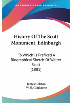 History Of The Scott Monument, Edinburgh