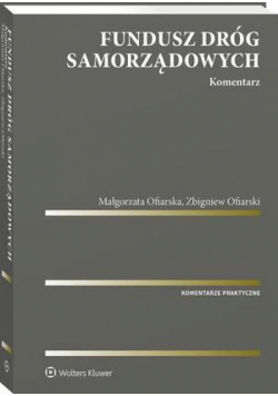 Fundusz Dróg Samorządowych. Komentarz