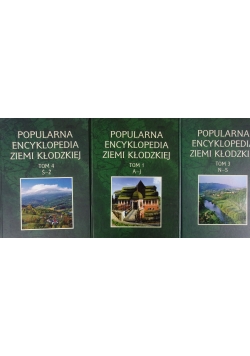 Popularna Encyklopedia Ziemi Kłodzkiej, tom1,3,4