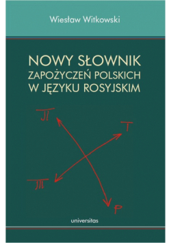 Nowy słownik zapożyczeń polskich w języku rosyjskim