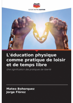 L'éducation physique comme pratique de loisir et de temps libre
