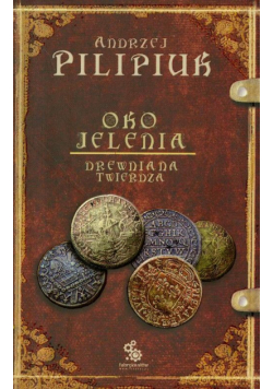 Oko jelenia Drewniana Twierdza