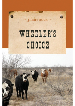 Wheeler's Choice