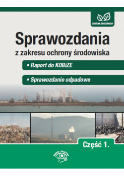 Matysiak Bartłomiej - Sprawozdania z zakresu ochrony środowiska