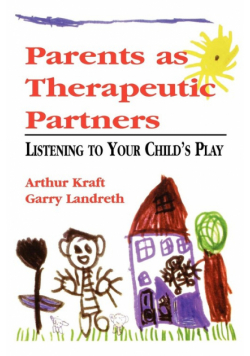 Parents as Therapeutic Partners