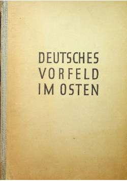 Deutsches Vorfeld im Osten 1941 r.