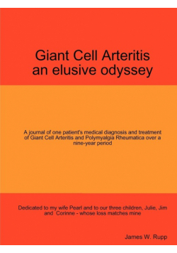 Giant Cell Arteritis - An Elusive Odyssey