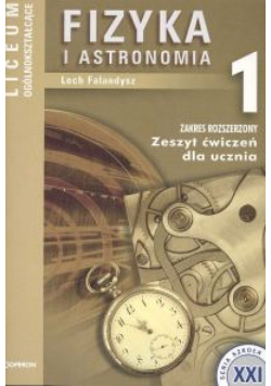 Fizyka i astronomia 1 Zeszyt ćwiczeń