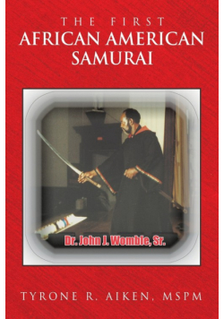 The First African American Samurai