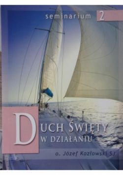 Duch Święty w działaniu