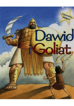 Opowieści biblijne Dawid i Goliat