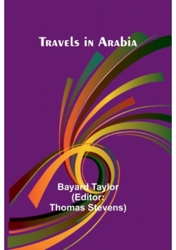 Travels in Arabia