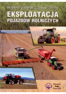 Eksploatacja pojazdów rolniczych