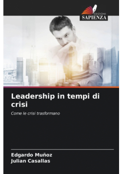 Leadership in tempi di crisi