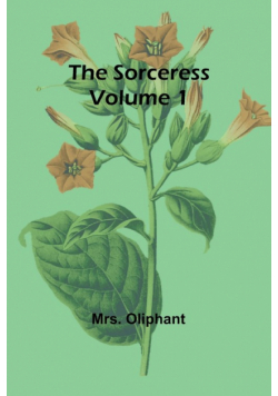 The Sorceress; Volume 1