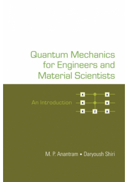 Quantum Mechanics For Engineers And Material Scientists