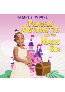 Princess Antoinette and the Magic Box