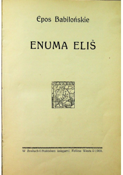 Enuma Elis 1909 r.