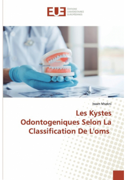 Les Kystes Odontogeniques Selon La Classification De L'oms